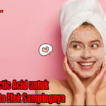 Manfaat Lactic Acid untuk Kulit Beserta Efek Sampingnya